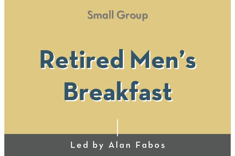 Retired Men\'s Breakfast