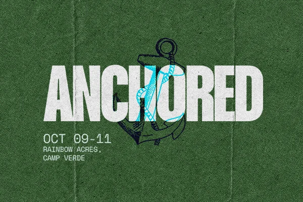 Anchored – Event Design – FINALS – Website ・ 600 x 400 px | Casas Church